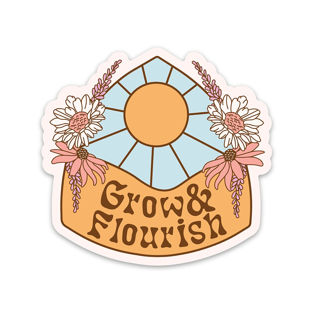 Grow & Flourish Vinyl Sticker