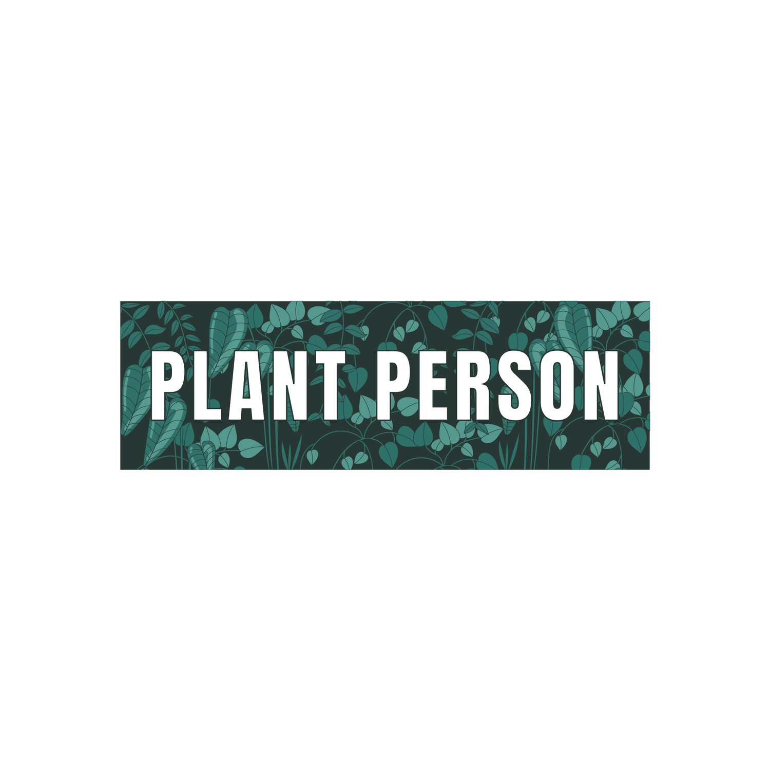 Plant Person - Vinyl Sticker