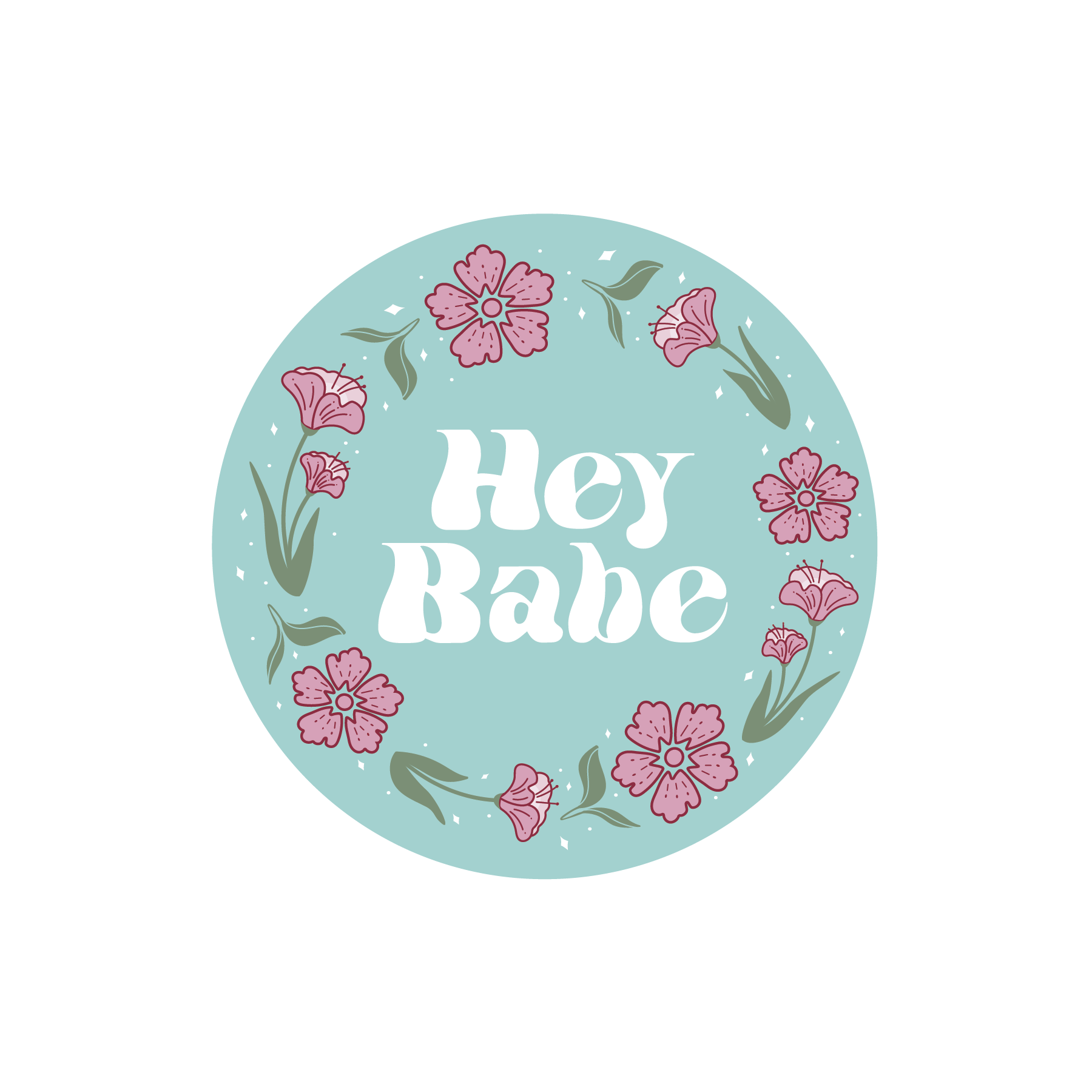 Hey Babe - Vinyl Sticker